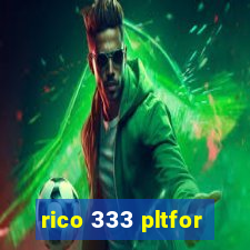 rico 333 pltfor